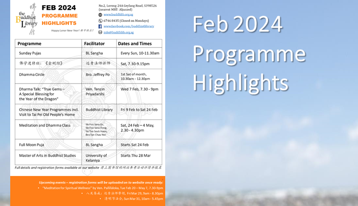 Programmes at Buddhist Library - Feb 2024 and beyond 佛教图书馆活动表 - 2024年2月