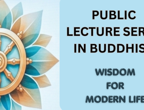 Public Lecture : Skillful Means, Settling the Body, Safeguarding the Heart, Buddhism and Ecology